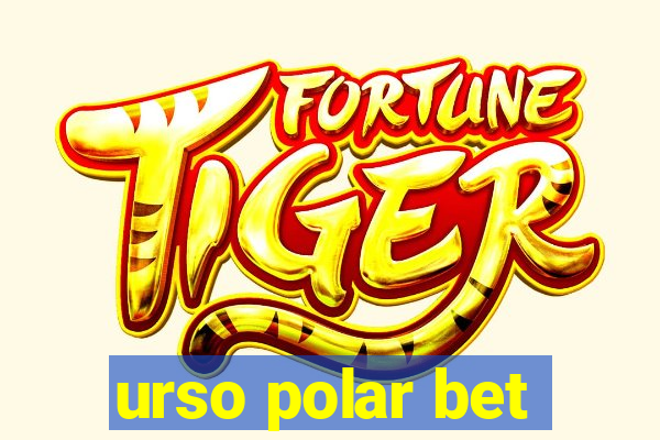 urso polar bet